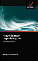 Przywództwo organizacyjne