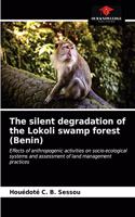 silent degradation of the Lokoli swamp forest (Benin)