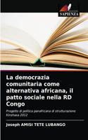 democrazia comunitaria come alternativa africana, il patto sociale nella RD Congo