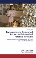 Prevalence and Associated Factors with Intestinal Parasitic infection