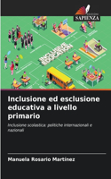 Inclusione ed esclusione educativa a livello primario