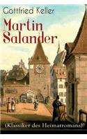Martin Salander (Klassiker des Heimatromans): Historisch-politischer Roman
