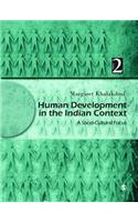 Human Development in the Indian Context, Volume II