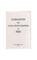 Globalisation And Global Growth Equilibrium in India