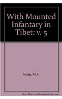 With Mounted Infantary in Tibet