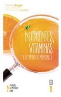 Nutrientes, Vitaminas y Minerales