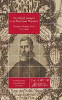 Un poligrafo portugues en la Monarquia Hispanica: Manuel de Faria e Sousa (1590-1649)