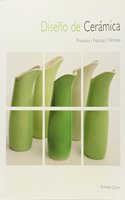 Diseno de ceramica: Principios, practica y tecnicas