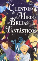 Cuentos de miedo, de brujas y fantasticos