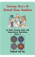 Coloring Diva's 50 Stained Glass Mandalas