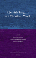 Jewish Targum in a Christian World