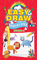 Easy Draw ...Step By Step Book 4