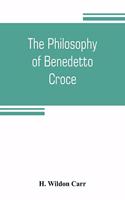 philosophy of Benedetto Croce