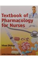 Textbook of Pharmacology for Nurses