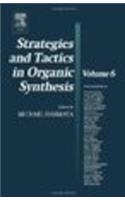 Strategies And Tactics In Organic Synthesis, 8 Volume Set