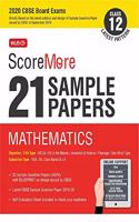 ScoreMore 21 Sample Papers CBSE Boards as per Revised Pattern for 2020 â€“ Class 12 Mathematics