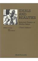 Ideals And Realities: Selected Essays Of Abdus Salam (3rd Edition)