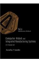 Computer Aided and Integrated Manufacturing Systems - Volume 3: Optimization Methods