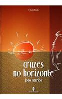 Cruzes No Horizonte