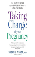 Taking Charge of Your Pregnancy