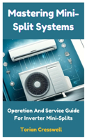 Mastering Mini-Split Systems