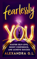 Fearlessly You