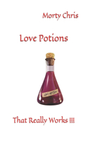 Love Potions: That Really Works !!!