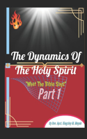 Dynamics Of The Holy Spirit