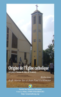 Origine de l'Église catholique en pays agni bona