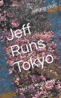 Jeff Runs Tokyo