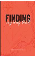 Finding my way back
