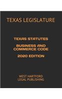 Texas Statutes Business and Commerce Code 2020 Edition