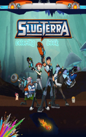 Slugterra coloring book: Amazing coloring book for kids and fans, cute coloring book