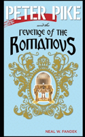 Peter Pike and the Revenge of the Romanovs