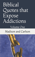 Biblical Quotes that Expose Addictions