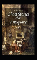 Ghost Stories of an Antiquary