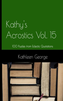 Kathy's Acrostics Volume 15