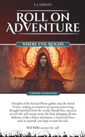 Where Evil Reigns: Roll on Adventure (Choose Your Path) Gamebook 2(Roll on Adventure)