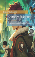 Kairos y Huesos