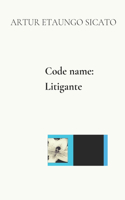 Code name: Litigante(Coleção Não-Ficção)