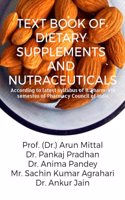 TEXT BOOK OF DIETARY SUPPLEMENTS AND NUTRACEUTICALS