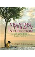 Creating Literacy Instruction for All Children in Grades Pre-K to 4