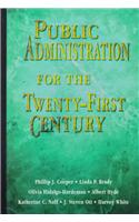 Public Administration for the Twenty-First Century