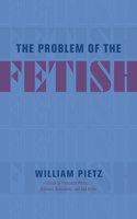 Problem of the Fetish