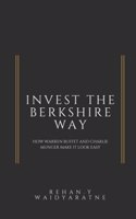 Invest the Berkshire Way