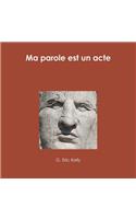 Ma parole est un acte
