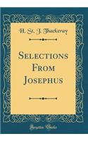 Selections From Josephus (Classic Reprint)