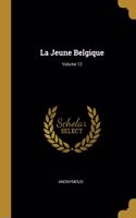 Jeune Belgique; Volume 12