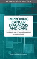 Improving Cancer Diagnosis and Care