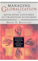 Managing Globalization in Developing Countries and Transition Economies